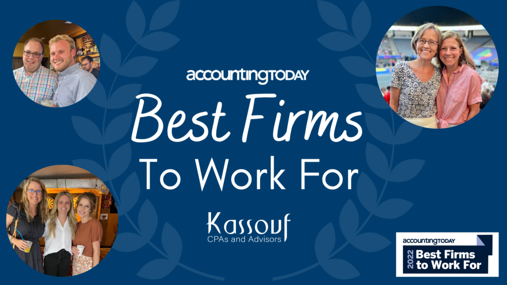 Accounting Today names Kassouf a 2022 Best Firm to Work For